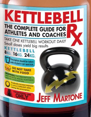 Cover of the book Kettlebell Rx by Megha Barot, Matt Gaedke