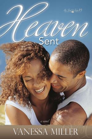 Cover of the book Heaven Sent by Sharlene MacLaren