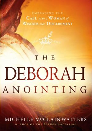 Cover of the book The Deborah Anointing by Greg Mitchell
