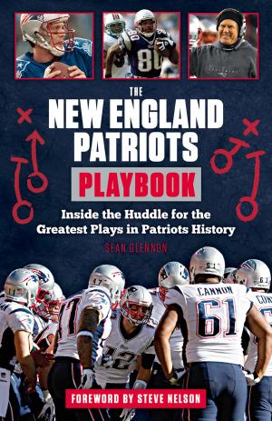 Cover of the book The New England Patriots Playbook by Amy Trask, Michael Freeman