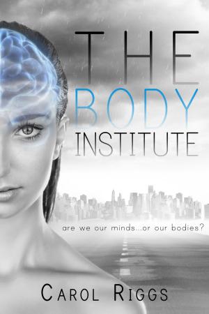 Cover of the book The Body Institute by Carmen Falcone