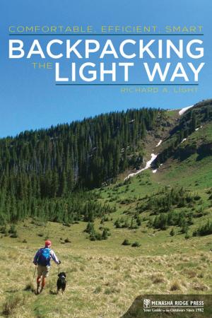 Cover of the book Backpacking the Light Way by Patrick Brighton, M.D.