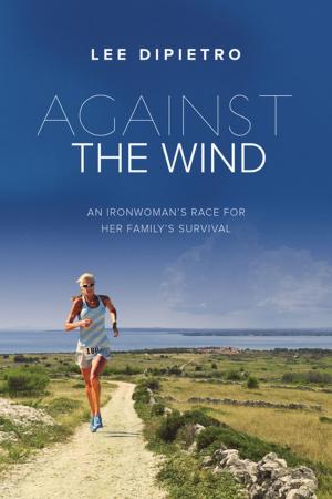 Cover of the book Against the Wind by Shushana Castle, Amy-Lee Goodman