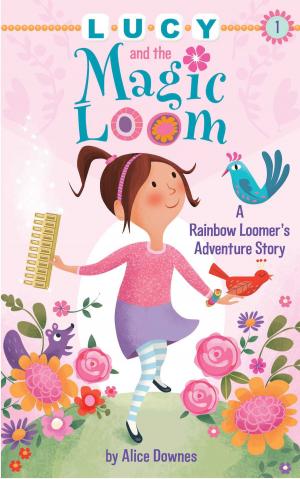Cover of the book Lucy and the Magic Loom by Angie Hewitt