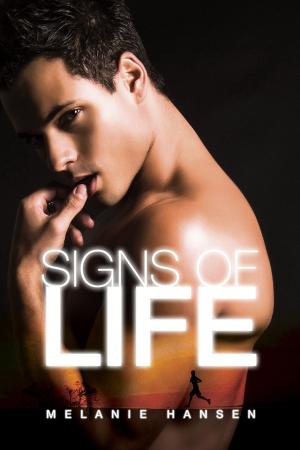 Cover of the book Signs of Life by M.J. O'Shea