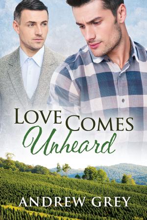 Book cover of Love Comes Unheard