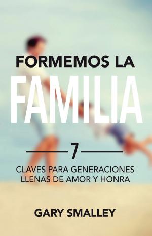 bigCover of the book Formemos la familia by 