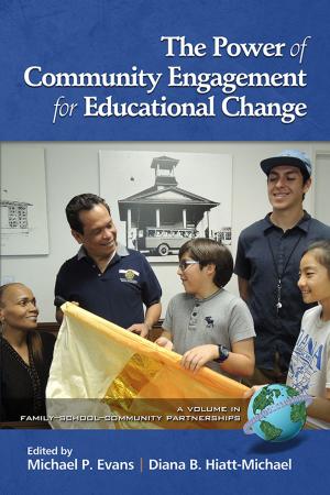 Cover of the book The Power of Community Engagement for Educational Change by Elaine Clift Gore