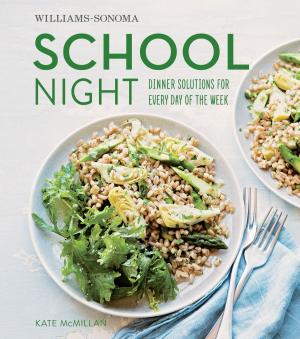 Cover of the book Williams-Sonoma School Night by Sean Michael Ragan, Editors of Popular Science Magazine