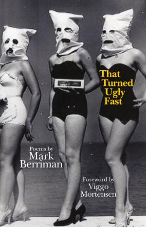 Cover of the book That Turned Ugly Fast by Walter Reutiman