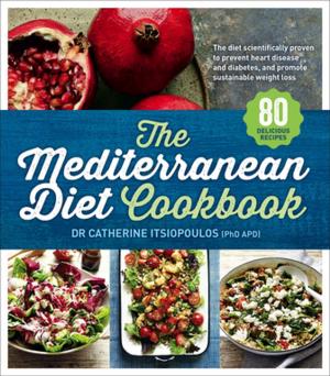 Cover of the book The Mediterranean Diet Cookbook by Thomas Ross