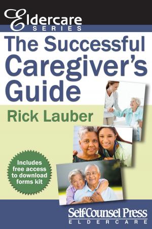 Cover of the book The Successful Caregiver's Guide by Jack Borden