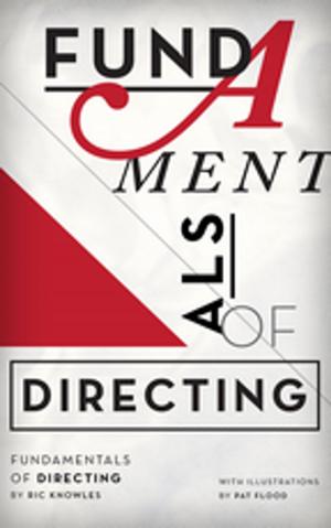 Cover of the book Fundamentals of Directing by Beth Graham, Charlie Tomlinson, Daniela Vlaskalic
