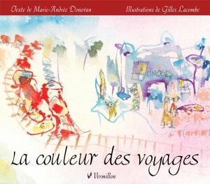 Cover of the book La couleur des voyages by Hédi Bouraoui