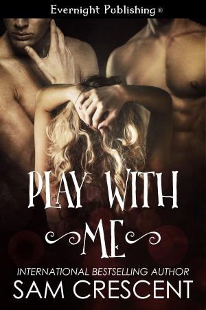 Cover of the book Play With Me by April Zyon