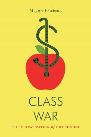 Cover of the book Class War by John Nichols, Senator Bernie Sanders