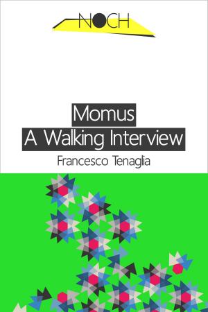 Cover of Momus. A Walking Interview