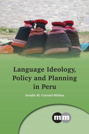 Cover of the book Language Ideology, Policy and Planning in Peru by Viv EDWARDS