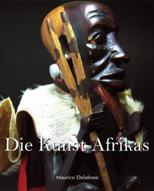 Cover of the book Die Kunst Afrikas by Edmond de Goncourt