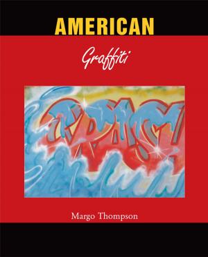 Cover of the book American Graffiti by Gore Alex, Cayko Lance