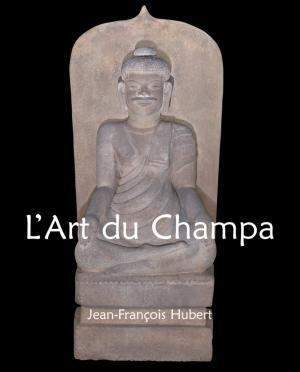 Cover of the book L'Art du Champa by Edmond de Goncourt