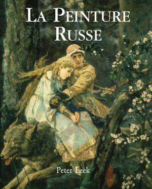 Cover of the book La Peinture Russe by Jp. A. Calosse