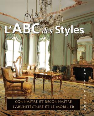 Cover of the book L’ABC des Styles by Napa Valley Salvage Co.