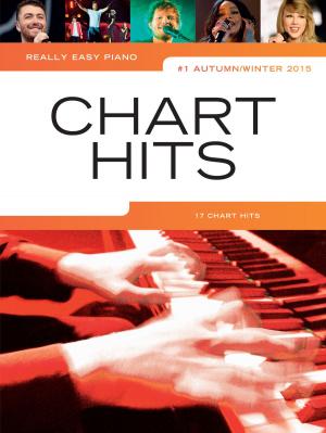 Cover of the book Really Easy Piano: Chart Hits No. 1 (Autumn/Winter 2015) by Joe Merrick