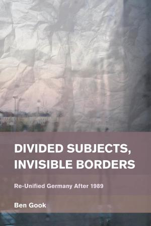 Cover of the book Divided Subjects, Invisible Borders by Anjana Raghavan