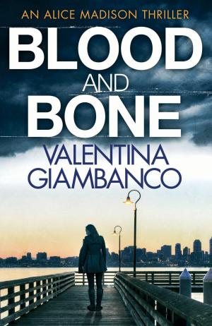 Cover of the book Blood and Bone by Laurie Graham