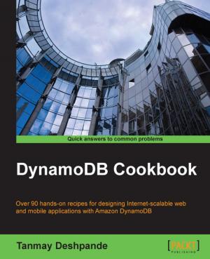 Cover of the book DynamoDB Cookbook by Scott Gallagher