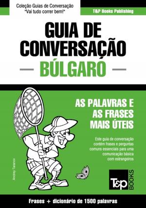 Cover of Guia de Conversação Português-Búlgaro e dicionário conciso 1500 palavras