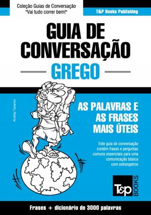 bigCover of the book Guia de Conversação Português-Grego e vocabulário temático 3000 palavras by 