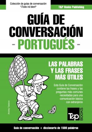 bigCover of the book Guía de Conversación Español-Portugués y diccionario conciso de 1500 palabras by 