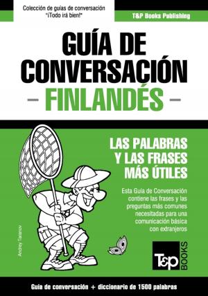 Cover of Guía de Conversación Español-Finlandés y diccionario conciso de 1500 palabras