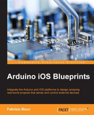 Cover of the book Arduino iOS Blueprints by Joshua Johanan