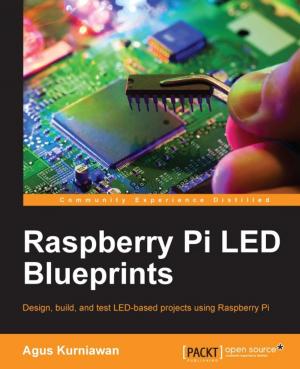 Cover of the book Raspberry Pi LED Blueprints by Joydip Kanjilal