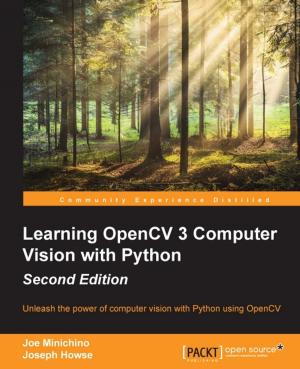 Book cover of Learning OpenCV 3 Computer Vision with Python - Second Edition
