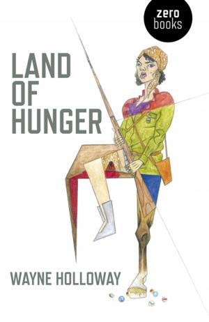 Cover of the book Land of Hunger by Dennis Waite
