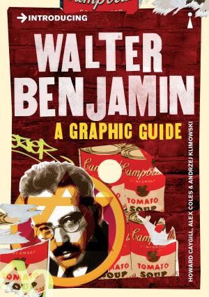 Cover of the book Introducing Walter Benjamin by Kairen Cullen