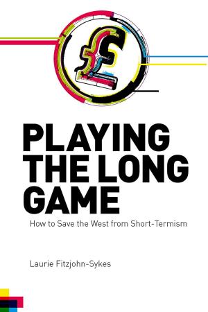 Cover of the book Playing the Long Game by Vanessa de Sade