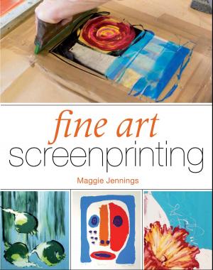 Cover of the book Fine Art Screenprinting by Nicolas Mitchell