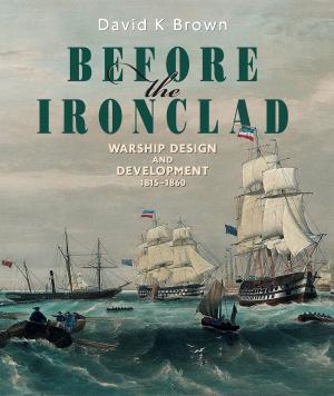 Cover of the book Before the Ironclad by Bob  Carruthers