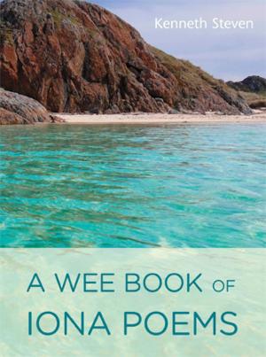 Cover of the book Wee Book of Iona Poems by Ian Cowie