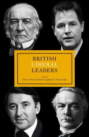 Cover of the book British Liberal Leaders by Leon M. Hielkema