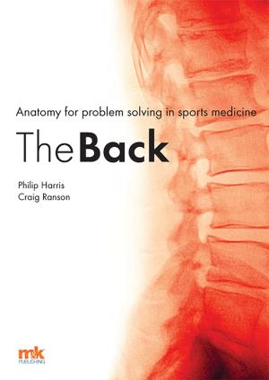 Book cover of Anatomy for problem solving in sports medicine: The Back