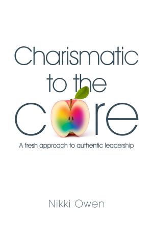 Cover of the book Charismatic to the Core by Tony Burgess, Julie French