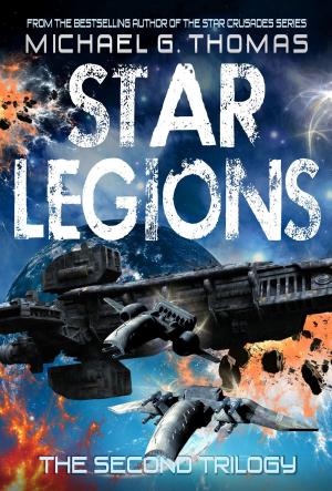 Cover of the book Star Legions: The Ten Thousand - The Second Trilogy by Eric Meyer