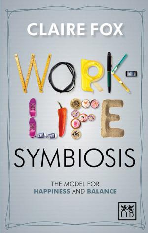 Cover of the book Work Life Symbiosis by Zhigang Li