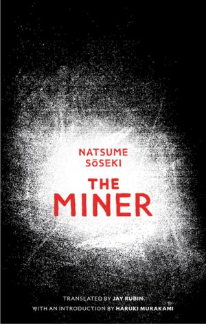 Cover of the book The Miner by Sébastien Japrisot